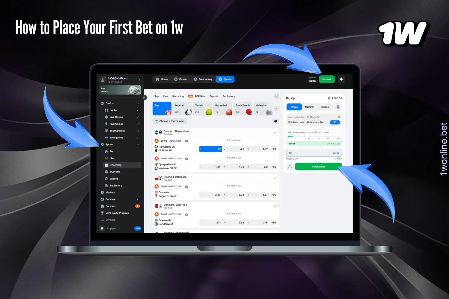 New users can place a bet on 1w in just a few simple steps